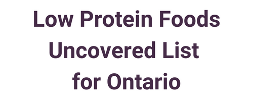 Link to the file containing a list for the low protein foods not covered by Ontario.